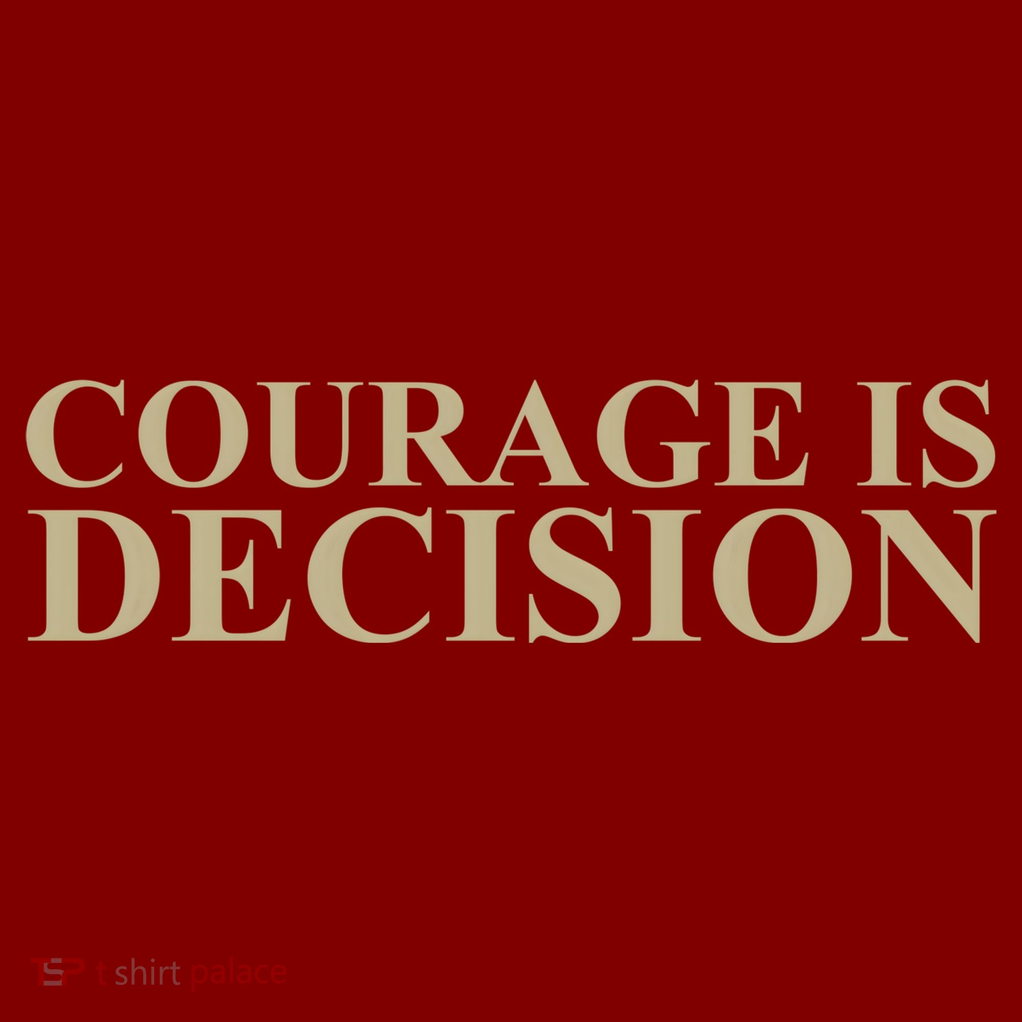 Courage Is Decision Mousepad
