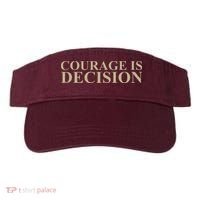 Courage Is Decision Visor thumb 0