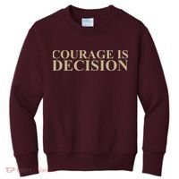 Courage Is Decision Kids Sweatshirt thumb 0