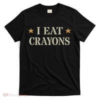 Cute I Eat Crayons Proud Eater Officer Squad Military Corp T-Shirt thumb 0