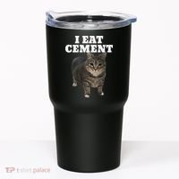Cat I Eat Cement Tumbler thumb 0