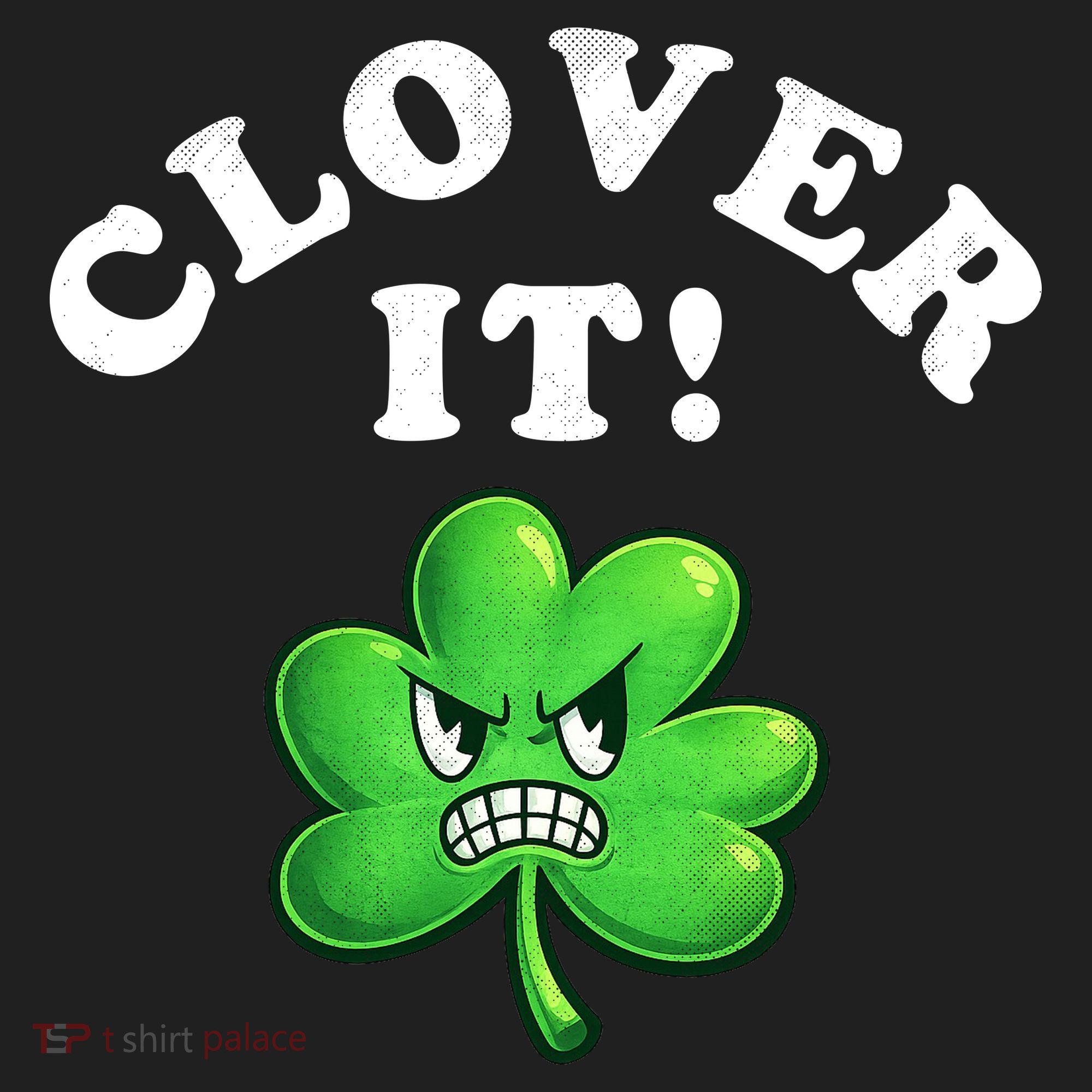 Clover It Funny St Patricks Day Women's Sweatshirt