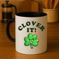 Clover It Funny St Patricks Day Coffee Mug thumb 4
