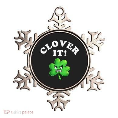 Clover It Funny St Patricks Day Ornament