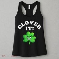 Clover It Funny St Patricks Day Women's Tank Top thumb 3