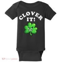 Clover It Funny St Patricks Day Baby Bodysuit thumb 0