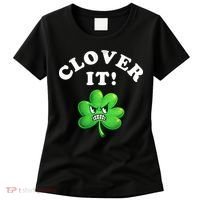 Clover It Funny St Patricks Day Women's T-Shirt thumb 0