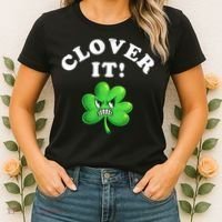 Clover It Funny St Patricks Day Women's T-Shirt thumb 2