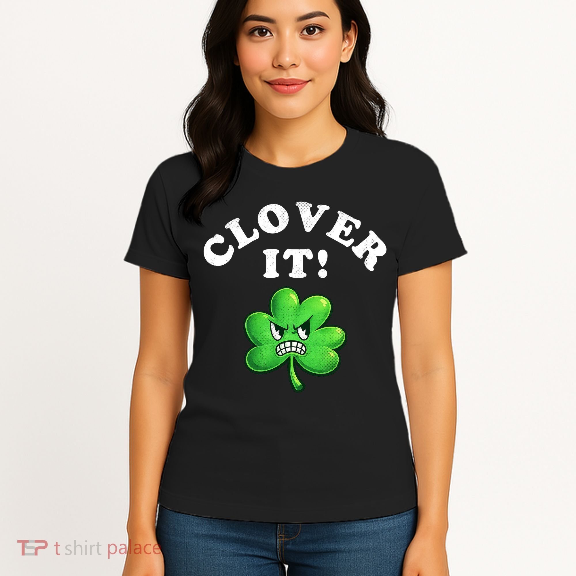 Clover It Funny St Patricks Day Women's T-Shirt