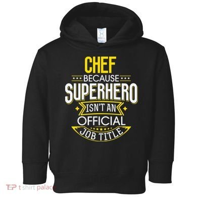 Chef Idea Funny Superhero Job Chef Toddler Hoodie