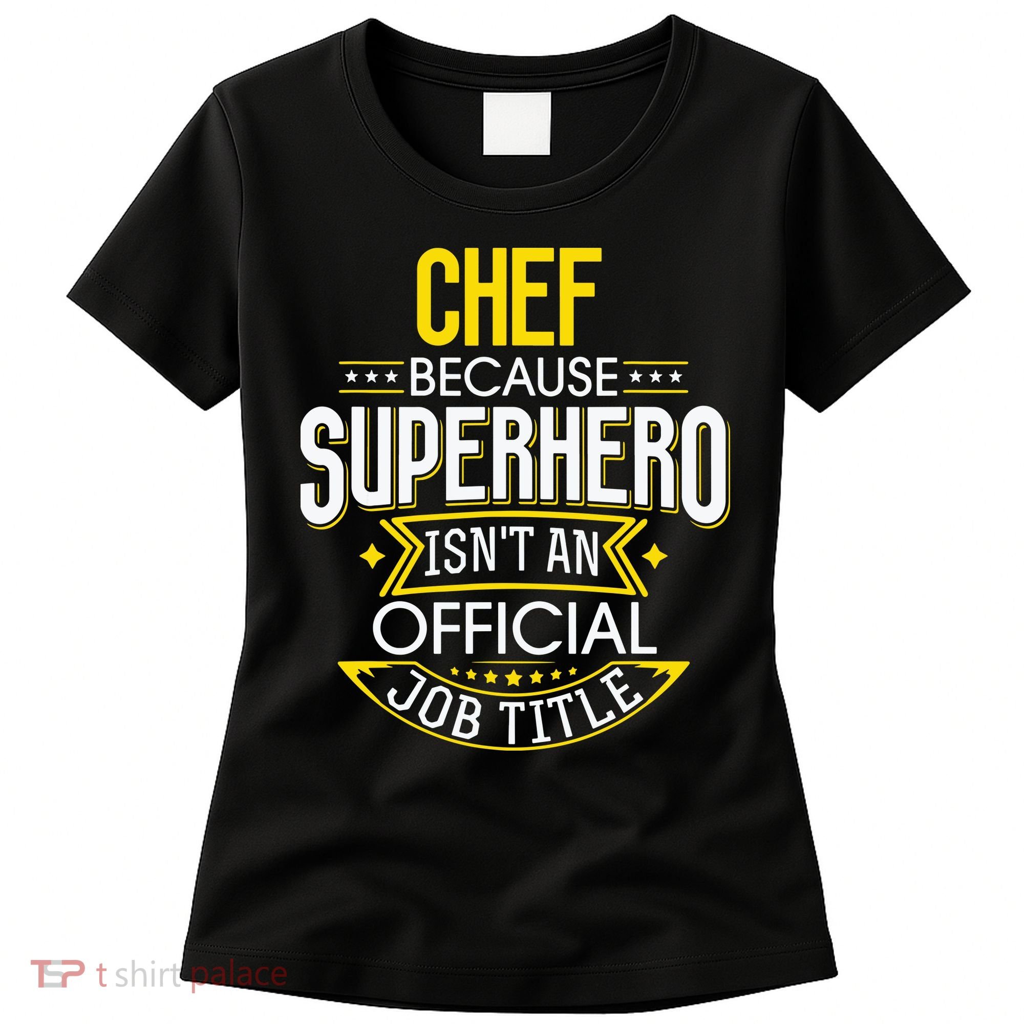 Chef Idea Funny Superhero Job Chef Women's T-Shirt