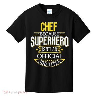 Chef Idea Funny Superhero Job Chef Kids T-Shirt