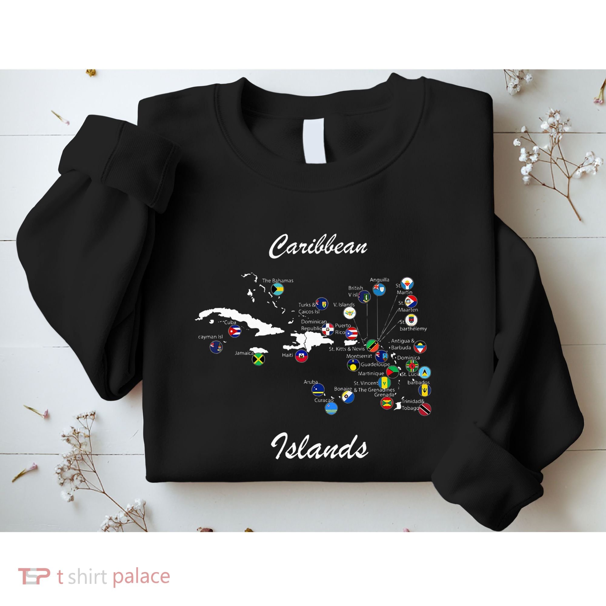 Caribbean Islands Flags And Map Caribbean Sea Vacations Sweatshirt