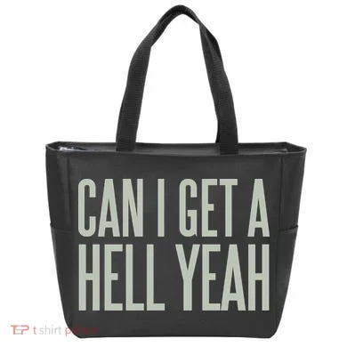 Can I Get A Hell Yeah Tote Bag