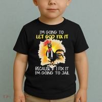 Chicken Im Going To Let God Fix It Because If I Fix It Toddler T-Shirt thumb 2