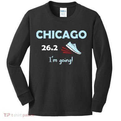 Chicago Im Going Marathon Runner Running 26.2 Kids Long Sleeve Shirt