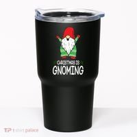 Christmas Is Gnoming Tumbler thumb 0