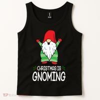 Christmas Is Gnoming Tank Top thumb 2