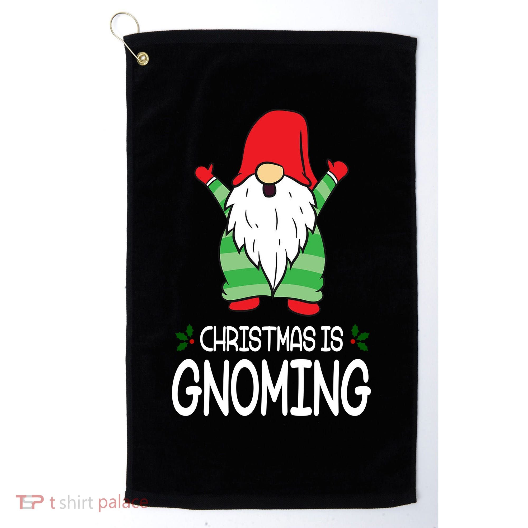 Christmas Is Gnoming Golf Towel