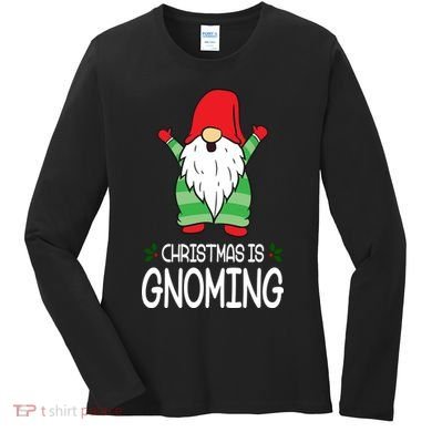 Christmas Is Gnoming Women's Long Sleeve Shirt
