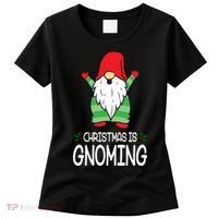 Christmas Is Gnoming Women's T-Shirt thumb 0