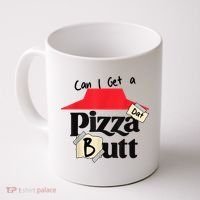 Can I Get A Pizza Dat Butt Funny Food Lover  Coffee Mug thumb 0