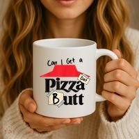 Can I Get A Pizza Dat Butt Funny Food Lover  Coffee Mug thumb 3