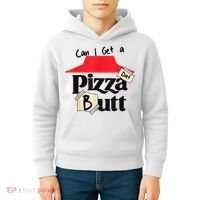 Can I Get A Pizza Dat Butt Funny Food Lover  Kids Hoodie thumb 4