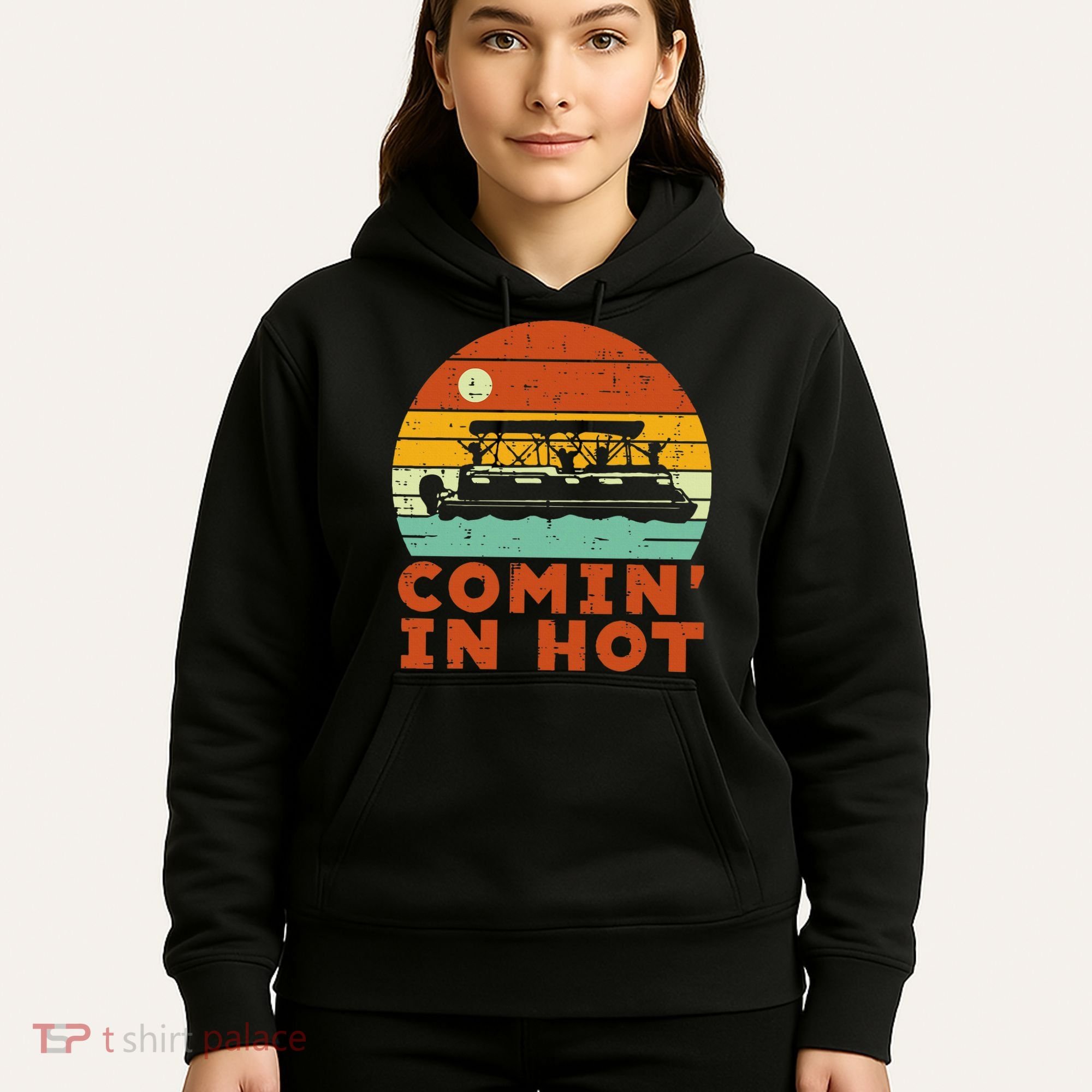 Comin In Hot Boat Pontoon Sunset Retro Captain Hoodie