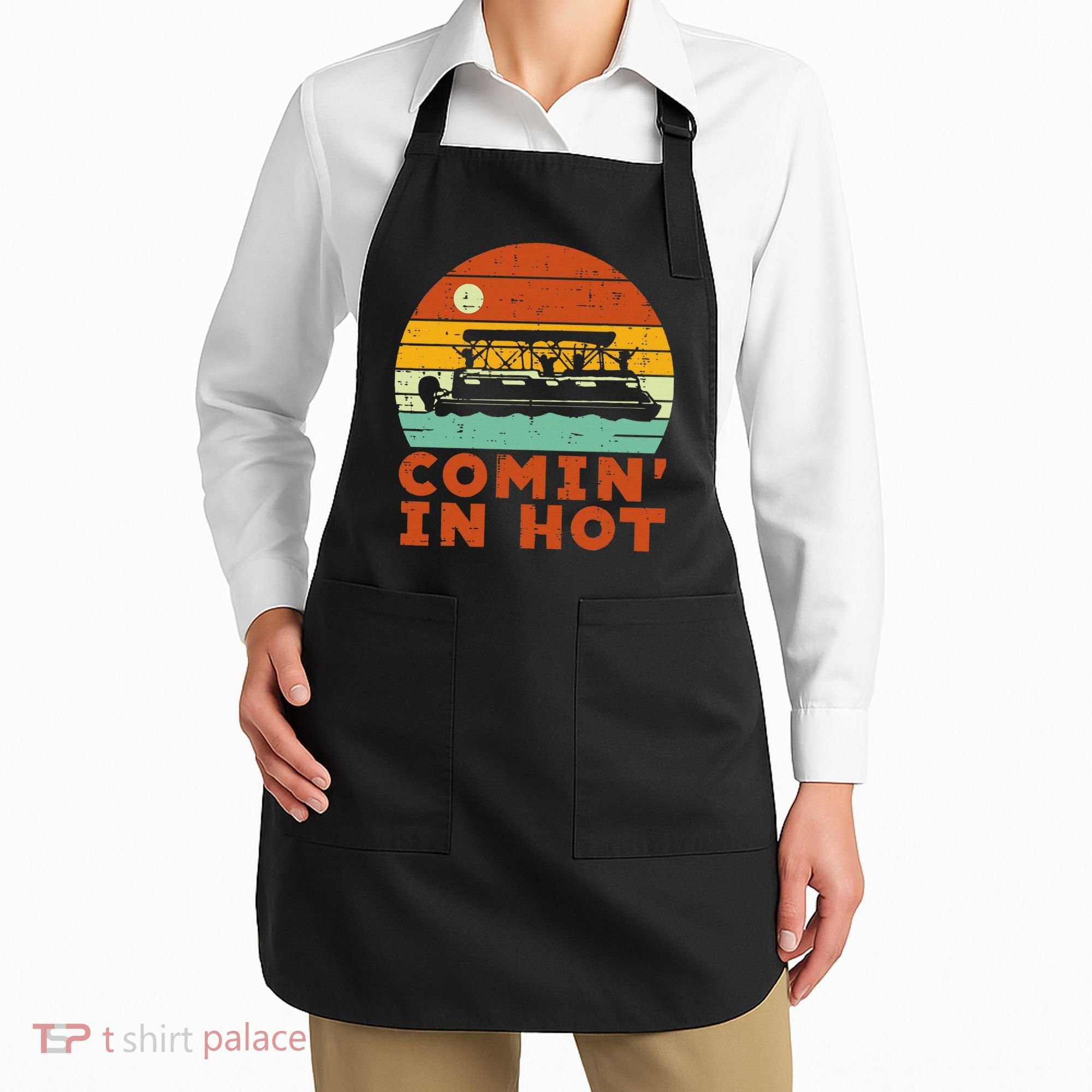 Comin In Hot Boat Pontoon Sunset Retro Captain Apron