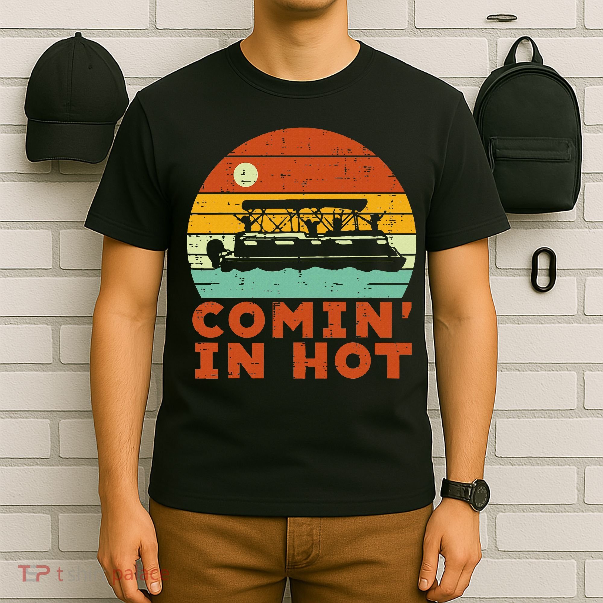 Comin In Hot Boat Pontoon Sunset Retro Captain T-Shirt