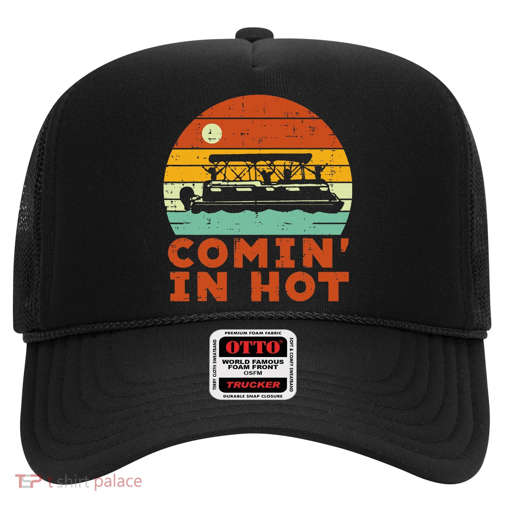 Comin In Hot Boat Pontoon Sunset Retro Captain Hat