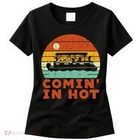 Comin In Hot Boat Pontoon Sunset Retro Captain Women's T-Shirt thumb 0