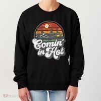 Comin In Hot Pontoon Boat Funny Boating Lake Pontooning Gift Women's Sweatshirt thumb 0