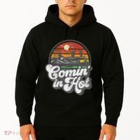 Comin In Hot Pontoon Boat Funny Boating Lake Pontooning Gift Hoodie thumb 2