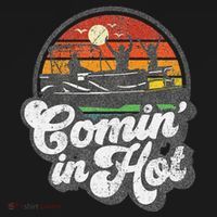 Comin In Hot Pontoon Boat Funny Boating Lake Pontooning Gift Women's Hoodie thumb 2