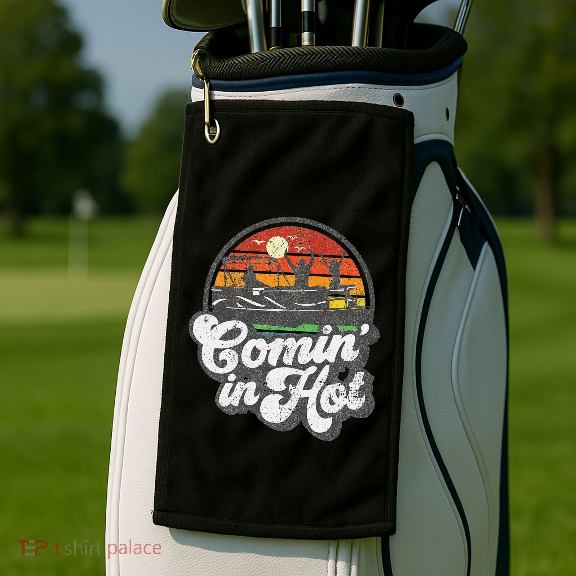 Comin In Hot Pontoon Boat Funny Boating Lake Pontooning Gift Golf Towel