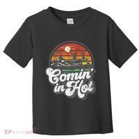 Comin In Hot Pontoon Boat Funny Boating Lake Pontooning Gift Toddler T-Shirt thumb 0