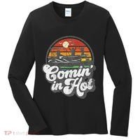 Comin In Hot Pontoon Boat Funny Boating Lake Pontooning Gift Women's Long Sleeve Shirt thumb 0
