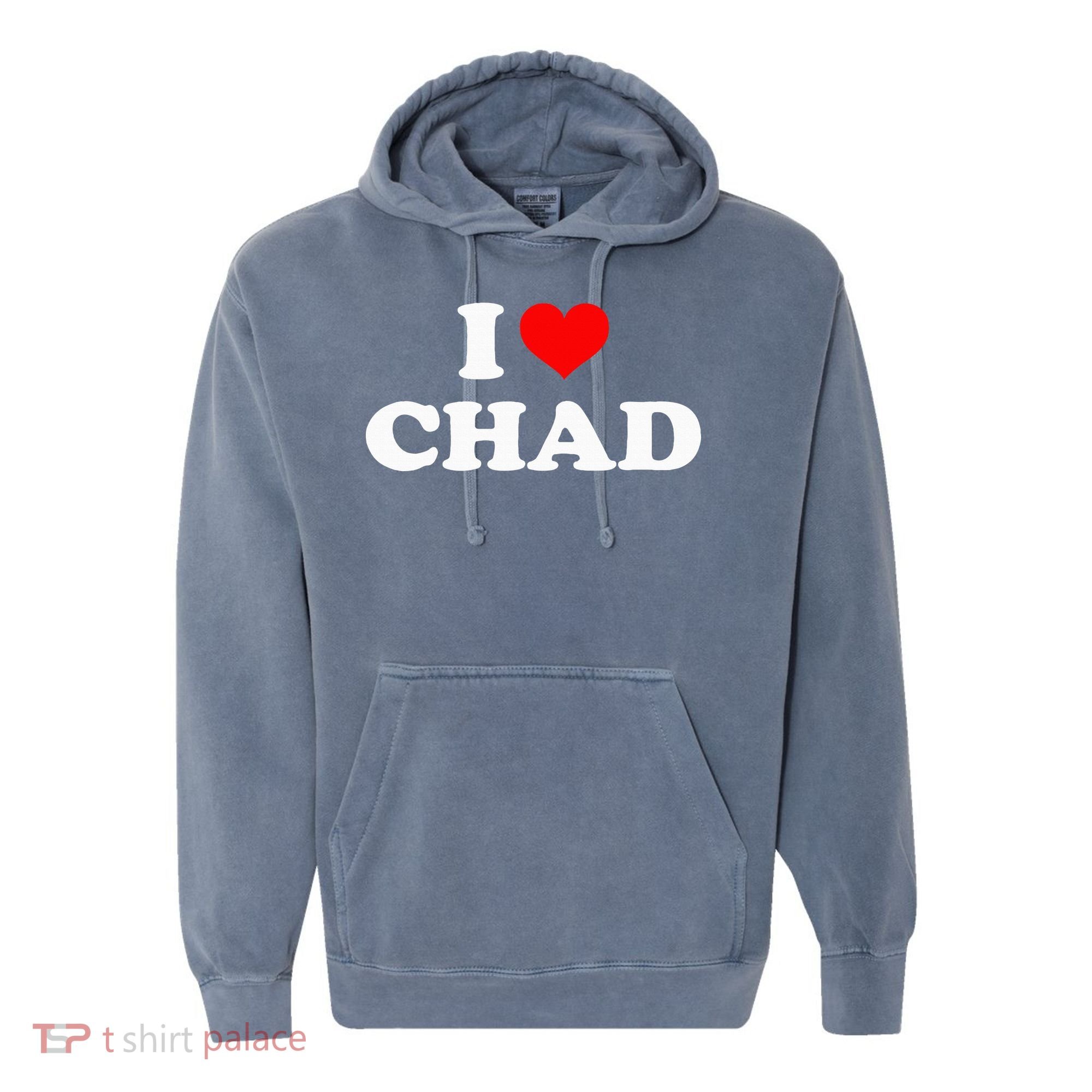 Chad I Heart Chad I Love Chad Comfort Colors Garment-Dyed Hooded Sweatshirt
