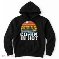 Comin In Hot Pontoon Boat Funny Boating Lake For Dad Hoodie thumb 0