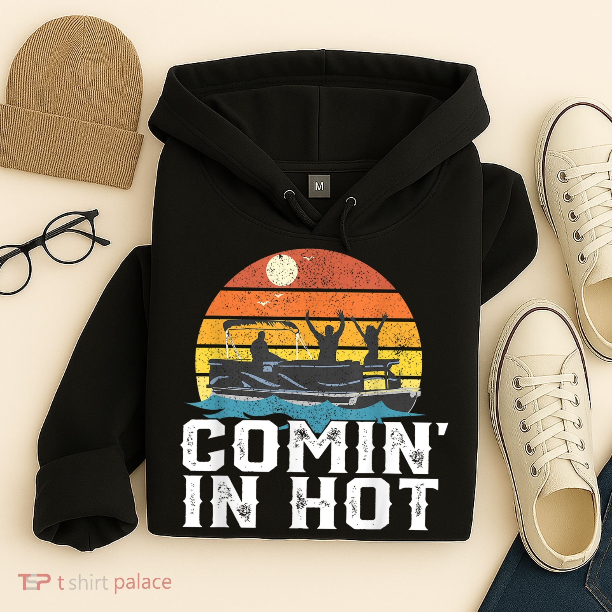 Comin In Hot Pontoon Boat Funny Boating Lake For Dad Hoodie