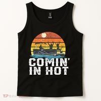 Comin In Hot Pontoon Boat Funny Boating Lake For Dad Tank Top thumb 2