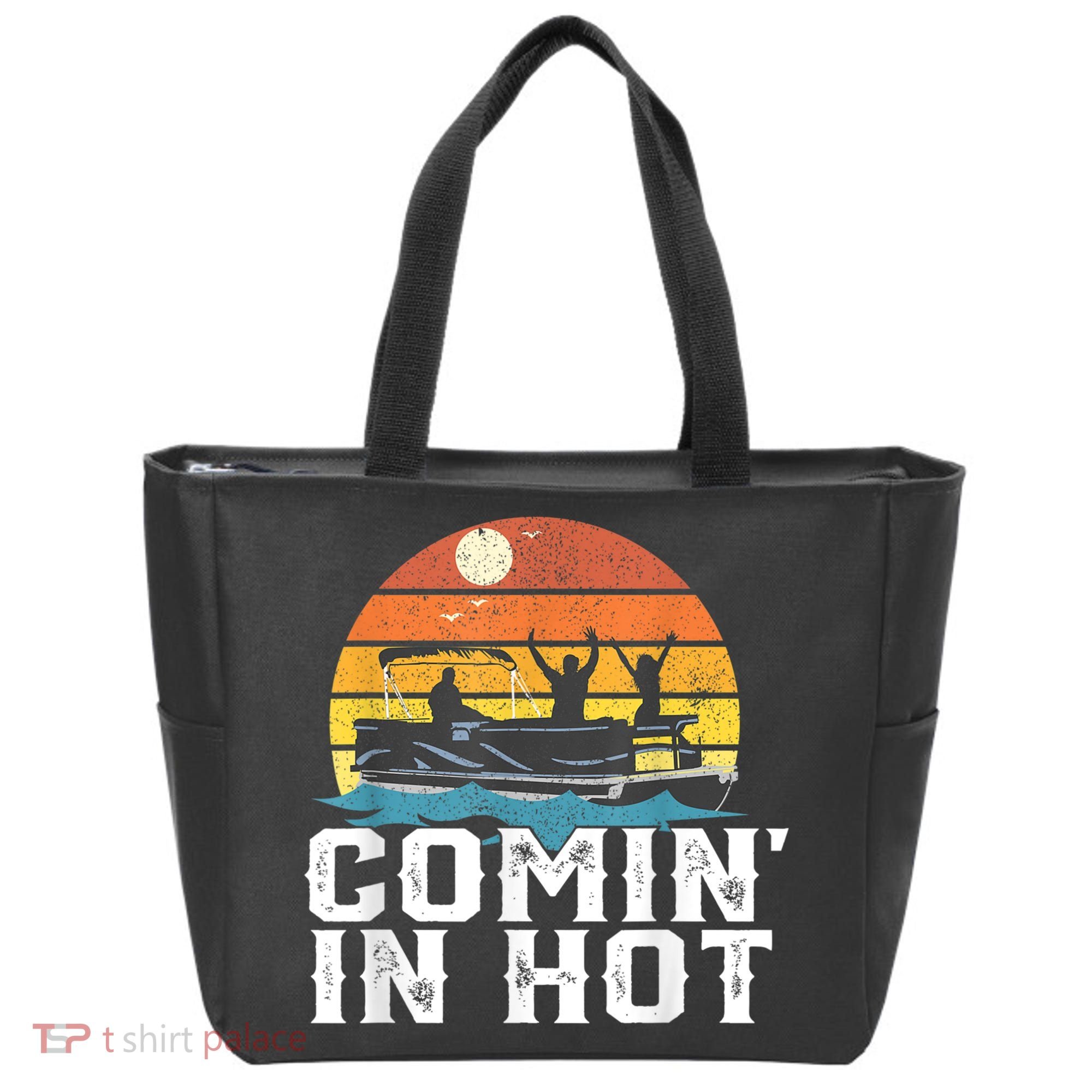 Comin In Hot Pontoon Boat Funny Boating Lake For Dad Tote Bag
