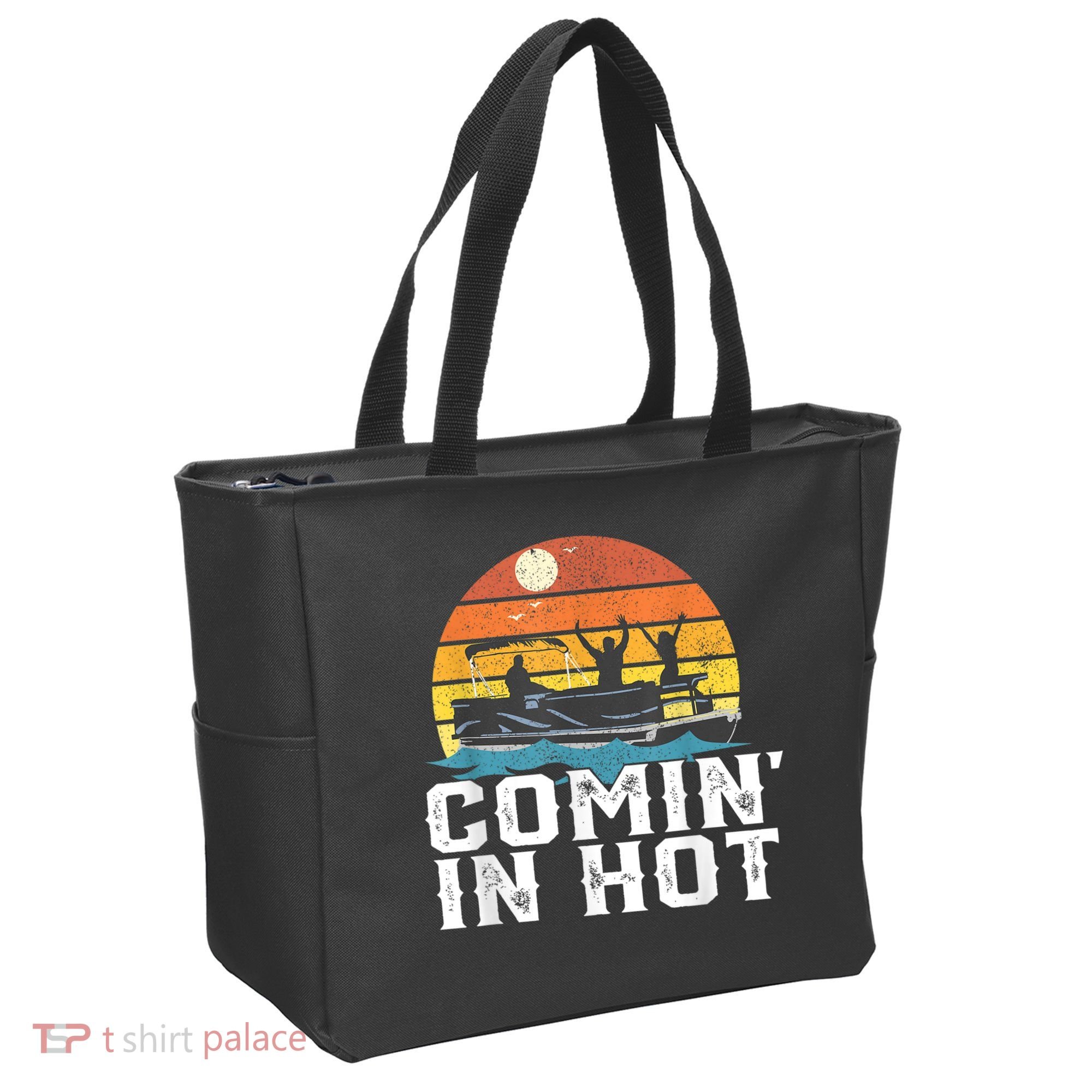 Comin In Hot Pontoon Boat Funny Boating Lake For Dad Tote Bag