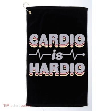 Cardio Is Hardio Golf Towel