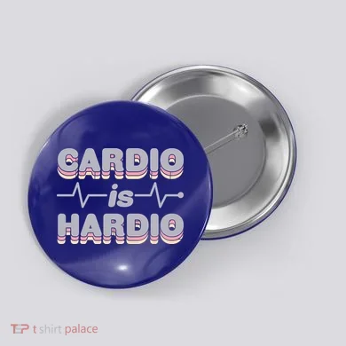 Cardio Is Hardio Button