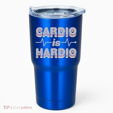 Cardio Is Hardio Tumbler