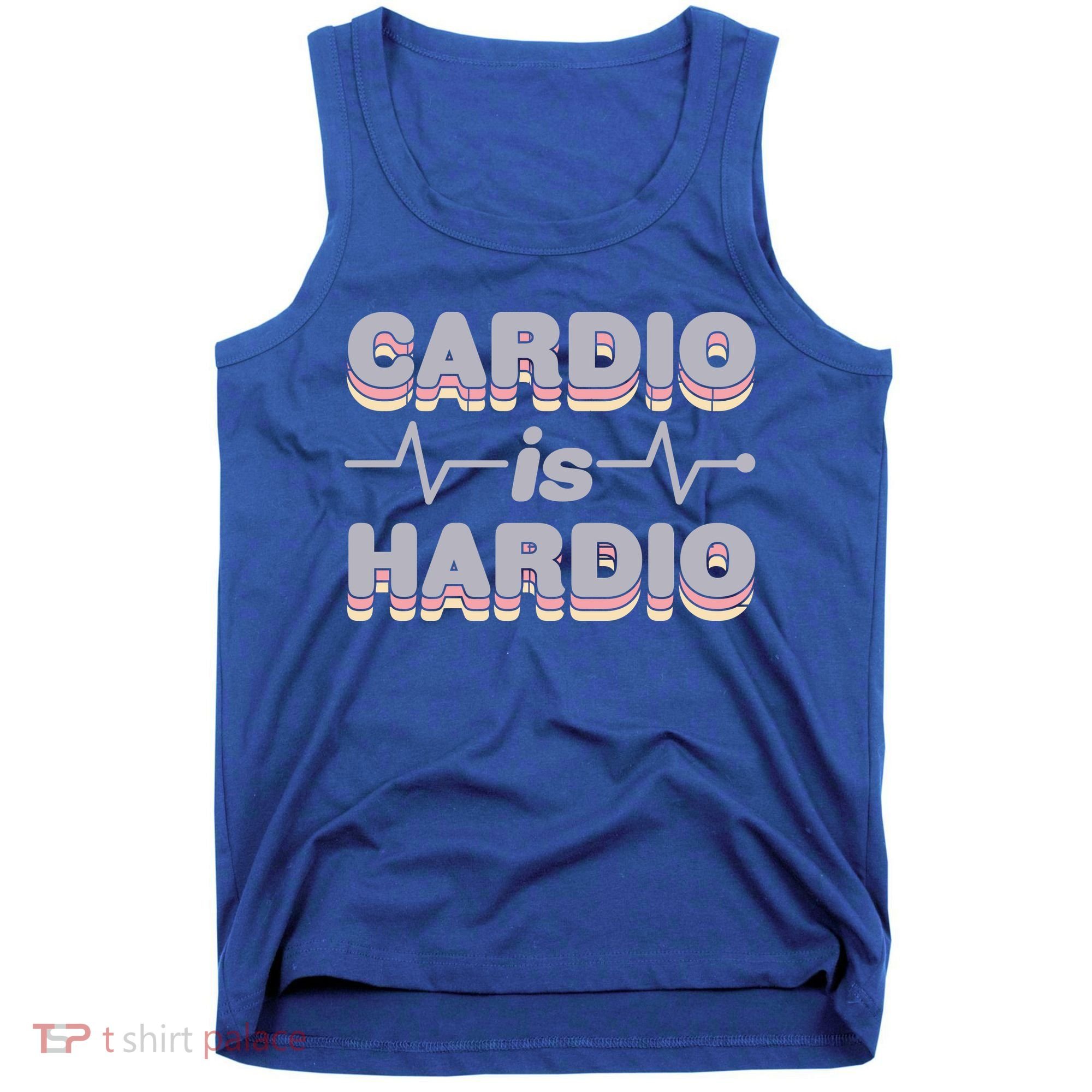 Cardio Is Hardio Tank Top