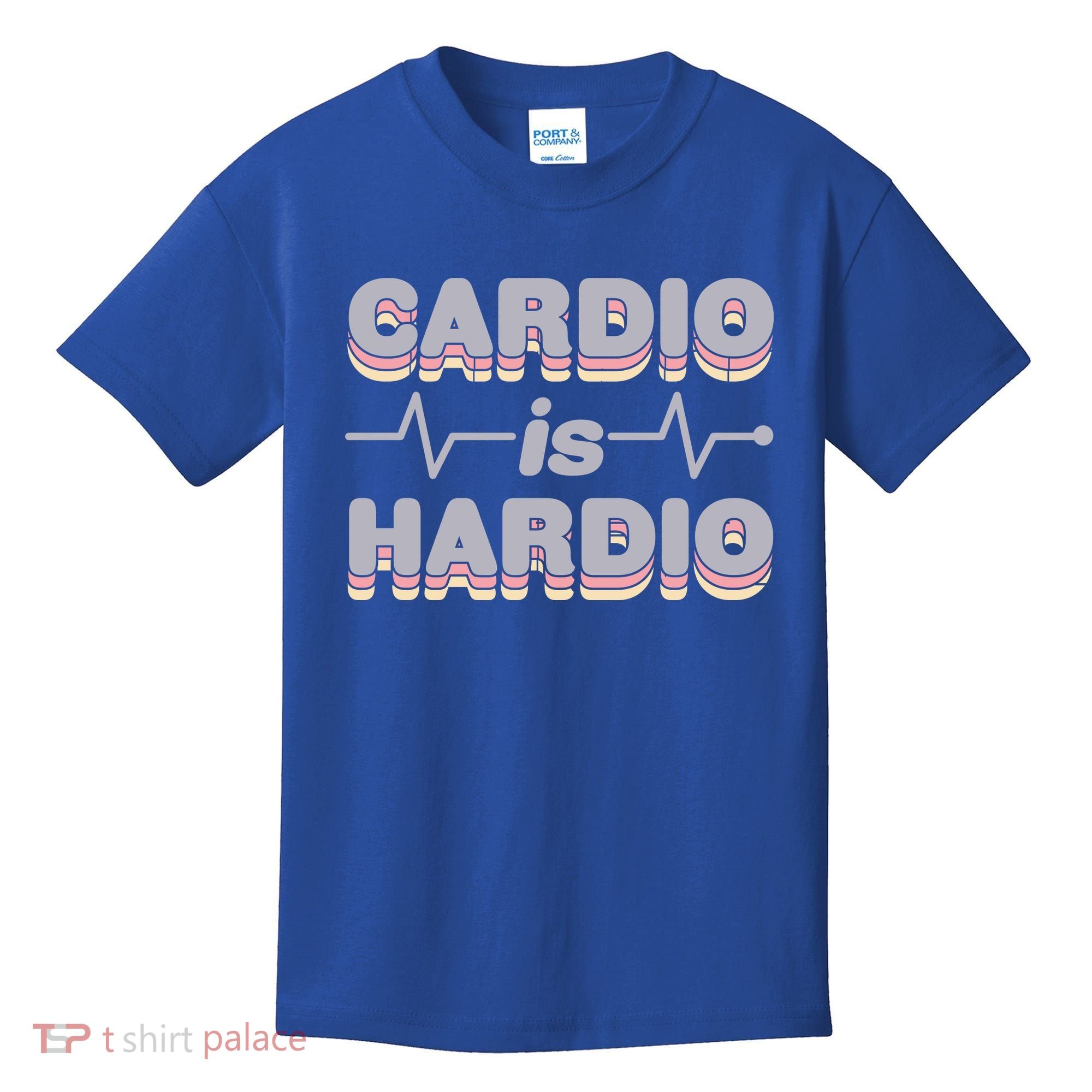 Cardio Is Hardio Kids T-Shirt